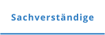 Sachverständige