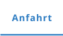 Anfahrt